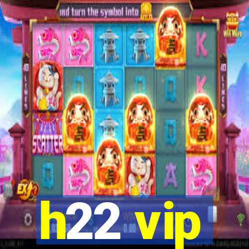 h22 vip
